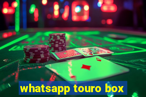 whatsapp touro box